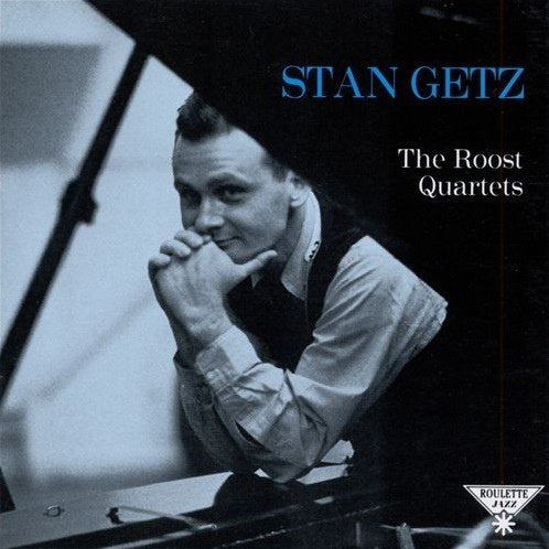 GETZ, STAN - ROOST QUARTETS