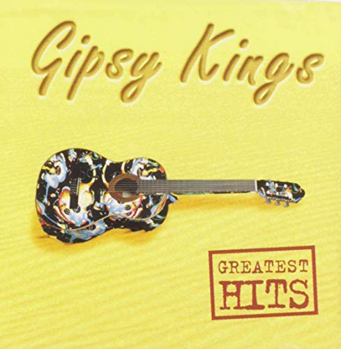 GIPSY KINGS - THE GIPSY KINGS - GREATEST HITS