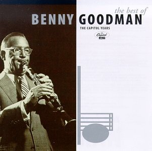 GOODMAN, BENNY - CAPITOL YEARS BEST OF