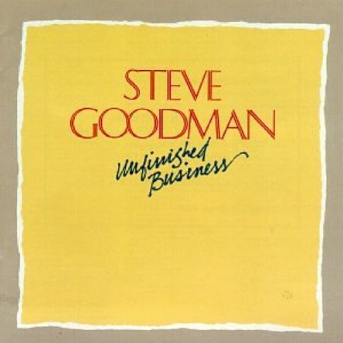 GOODMEN, STEVE  - UNFINISHED BUSINESS