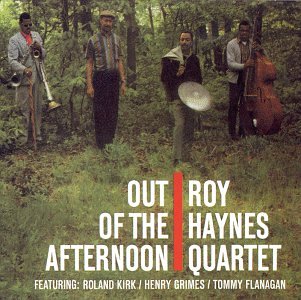 HAYNES, ROY - (T)OUT OF THE AFTERNOON