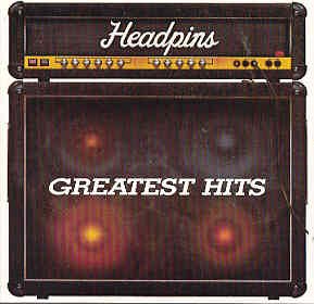 HEADPINS - GREATEST HITS