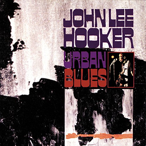 HOOKER, JOHN LEE  - URBAN BLUES