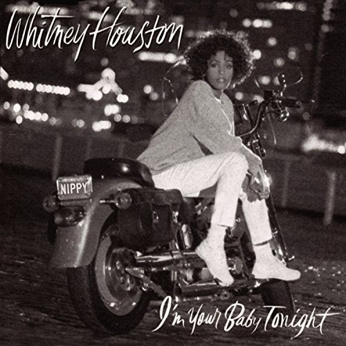 HOUSTON, WHITNEY - I'M YOUR BABY TONIGHT