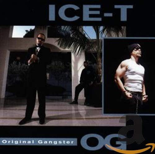 ICE-T - O.G. ORIGINAL GANGSTER