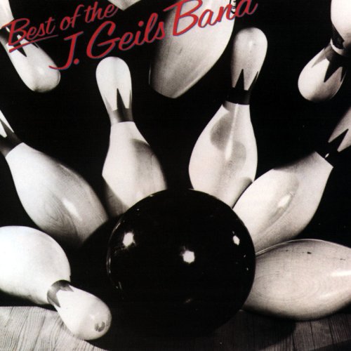 GEILS,J. BAND - BEST OF J. GEILS BAND