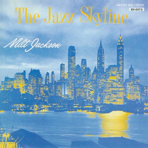 JACKSON, MILT/THOMPSON, LUCKY/ - THE JAZZ SKYLINE