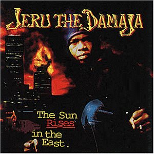 JERU THE DAMAJA - SUN RISES IN THE EAST