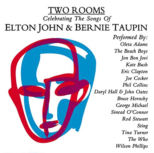 VARIOUS ARTISTS - TWO ROOMS: CELEBRATING THE SONGS OF ELTON JOHN & BERNIE TAUPIN