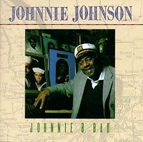 JOHNNIE JOHNSON - JOHNNIE B. BAD