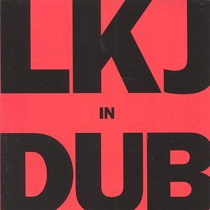 JOHNSON, LINTON KWESI - LINTON KWESI JOHNSON IN DUB