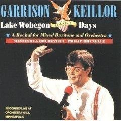 KEILLOR, GARRISON - LAKE WOBEGON LOYALTY DAYS