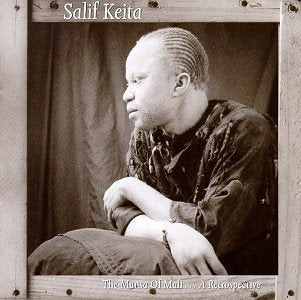 KEITA, SALIF - MANSA OF MALI: RETROSPECTIVE