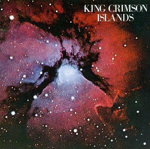 KING CRIMSON - ISLANDS