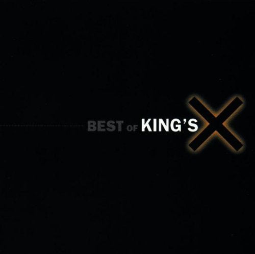 KING'S X  - BEST OF KING'S X