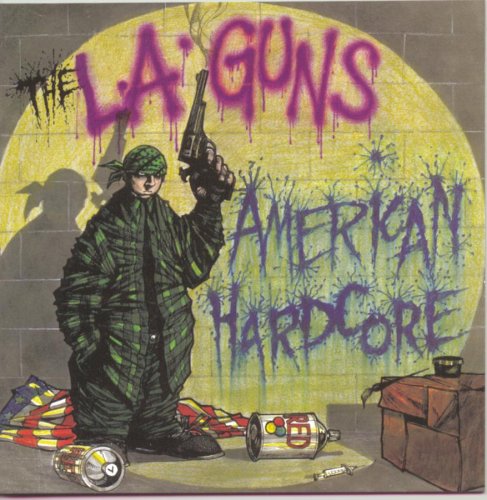 L.A. GUNS - AMERICAN HARDCORE