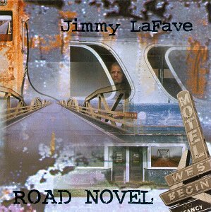 LAFAVE, JIMMY - ROAD NOVEL