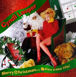 LAUPER, CYNDI - MERRY CHRISTMAS...HAVE A NICE