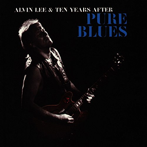 ALVIN LEE & TEN YEARS AFTER - PURE BLUES