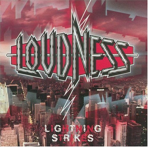 LOUDNESS - LIGHTNING STRIKES