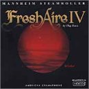 MANNHEIM STEAMROLLER - FRESH AIRE 4