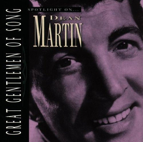 MARTIN, DEAN - SPOTLIGHT ON DEAN MARTIN