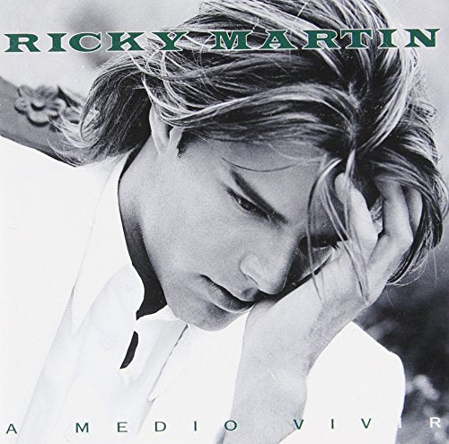 MARTIN, RICKY - A MEDIO VIVIR (LATIN)