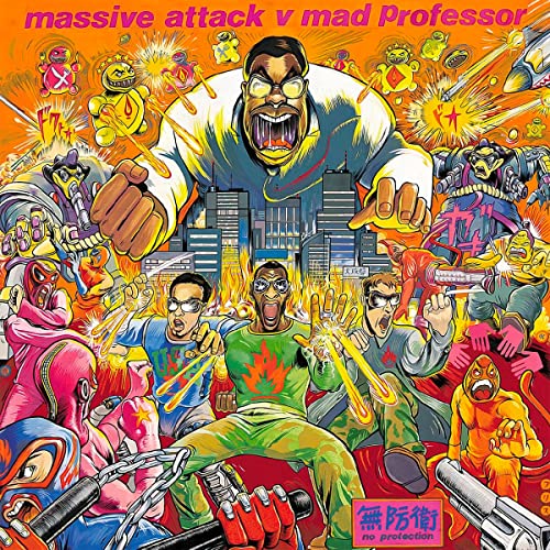 MASSIVE ATTACK VS. MAD PROFESSOR  - NO PROTECTION