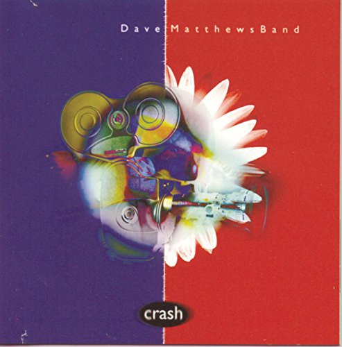 DAVE MATTHEWS BAND - CRASH