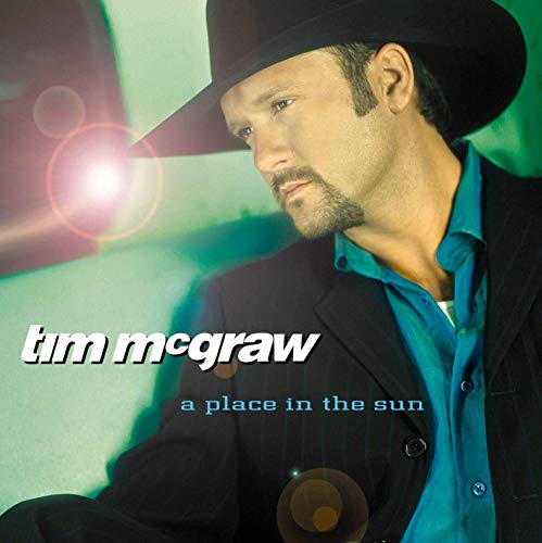 TIM MCGRAW - A PLACE IN THE SUN