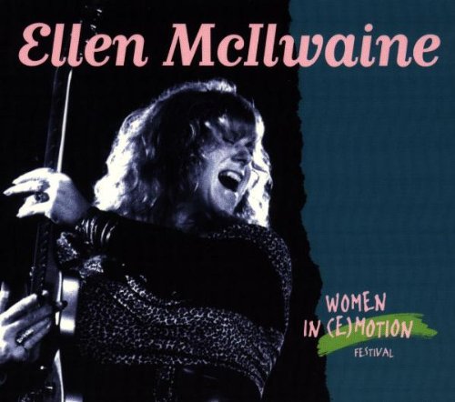 MCILWAINE, ELLEN - 1997 WOMEN IN MOTION LIVE