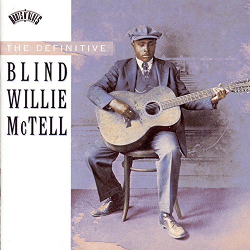 MCTELL, BLIND WILLIE - DEFINITIVE