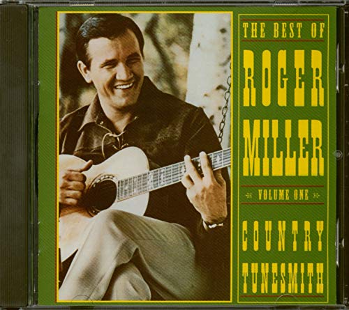 MILLER, ROGER - BEST OF ROGER MILLER 1: COUNTRY TUNESMITH