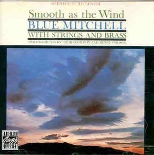 MITCHELL, BLUE - SMOOTH AS THE WIND