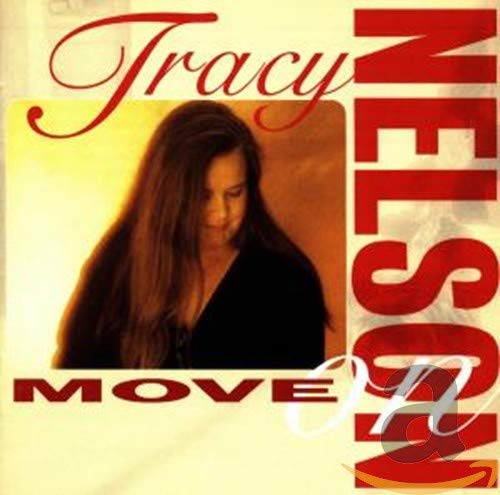 TRACY NELSON - MOVE ON