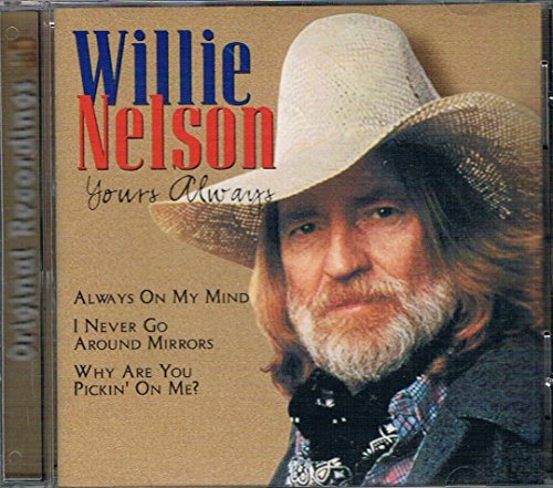 NELSON, WILLIE  - YOURS ALWAYS