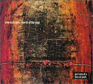 NINE INCH NAILS - MARCH OF THE PIGS PT.1