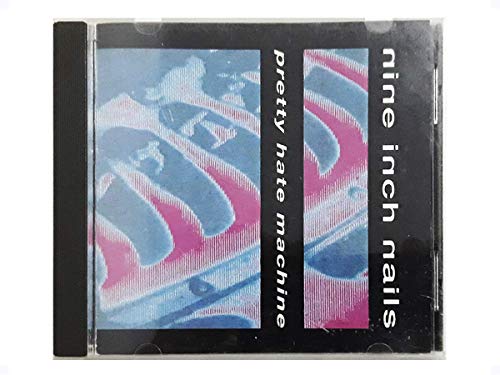 NINE INCH NAILS - PRETTY HATE MACHINE (1989-10 TRACKS)