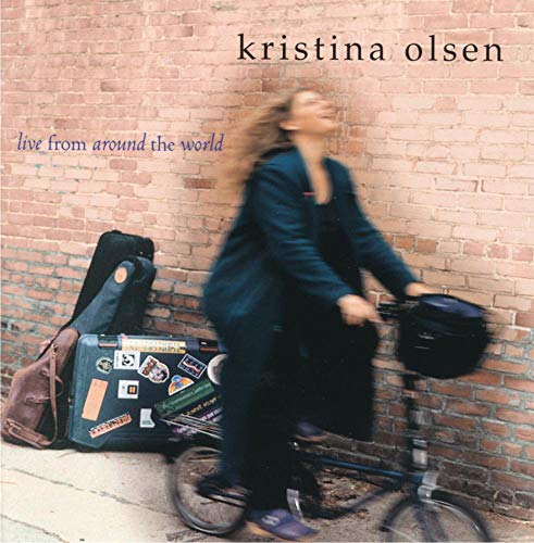 OLSEN, KRISTINA - LIVE FROM AROUND THE WORL