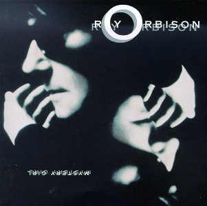 ORBISON, ROY - MYSTERY GIRL