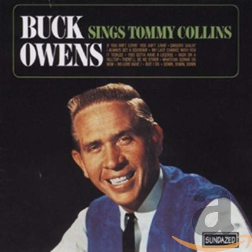 BUCK OWENS & HIS BUCKAROOS - SINGS TOMMY COLLINS