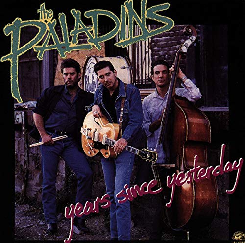 THE PALADINS - YEARS SINCE YESTERDAY