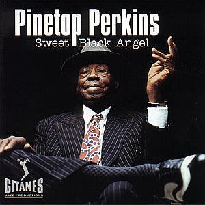 PERKINS, PINE TOP - SWEET BLACK ANGEL