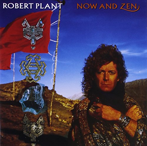 PLANT, ROBERT - NOW AND ZEN