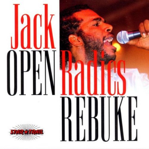 RADICS, JACK - OPEN REBUKE
