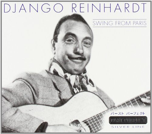 REINHARDT, DJANGO - SWING FROM PARIS