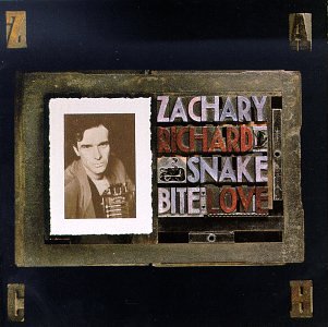 RICHARD, ZACHARY - SNAKE BITE LOVE