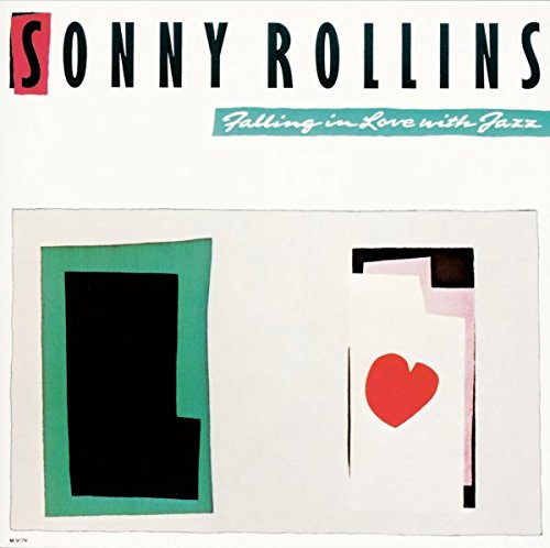 SONNY ROLLINS - FALLING IN LOVE WITH JAZZ