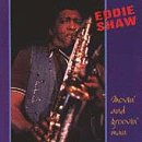 SHAW, EDDIE - MOVIN AND GROOVIN MAN