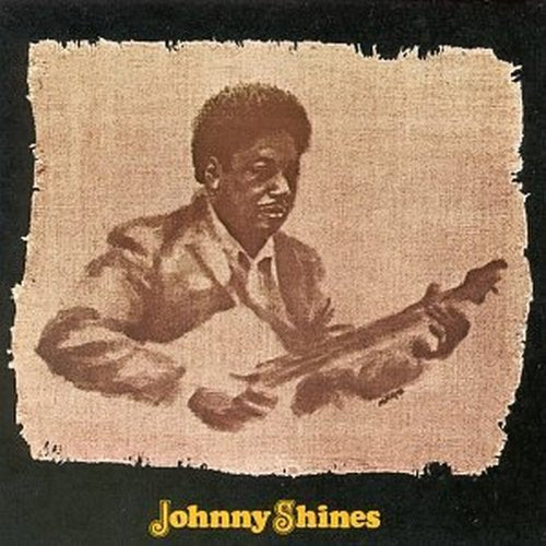 SHINES, JOHNNY - JOHNNY SHINES